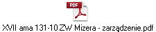 XVII ama 131-10 ZW Mizera - zarzdzenie.pdf