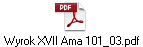 Wyrok XVII Ama 101_03.pdf