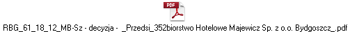 RBG_61_18_12_MB-Sz - decyzja -  _Przedsi_352biorstwo Hotelowe Majewicz Sp. z o.o. Bydgoszcz_.pdf
