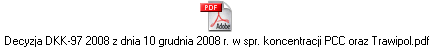 Decyzja DKK-97 2008 z dnia 10 grudnia 2008 r. w spr. koncentracji PCC oraz Trawipol.pdf