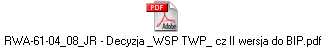 RWA-61-04_08_JR - Decyzja _WSP TWP_ cz II wersja do BIP.pdf