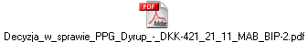 Decyzja_w_sprawie_PPG_Dyrup_-_DKK-421_21_11_MAB_BIP-2.pdf