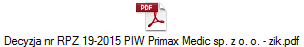 Decyzja nr RPZ 19-2015 PIW Primax Medic sp. z o. o. - zik.pdf
