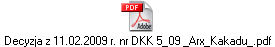 Decyzja z 11.02.2009 r. nr DKK 5_09 _Arx_Kakadu_.pdf