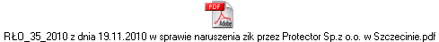 RŁO_35_2010 z dnia 19.11.2010 w sprawie naruszenia zik przez Protector Sp.z o.o. w Szczecinie.pdf