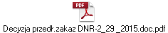 Decyzja przedł.zakaz DNR-2_29 _2015.doc.pdf