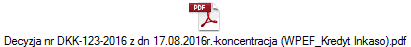 Decyzja nr DKK-123-2016 z dn 17.08.2016r.-koncentracja (WPEF_Kredyt Inkaso).pdf