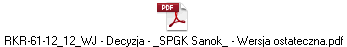 RKR-61-12_12_WJ - Decyzja - _SPGK Sanok_ - Wersja ostateczna.pdf