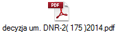 decyzja um. DNR-2( 175 )2014.pdf