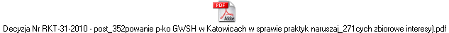 Decyzja Nr RKT-31-2010 - post_352powanie p-ko GWSH w Katowicach w sprawie praktyk naruszaj_271cych zbiorowe interesy).pdf