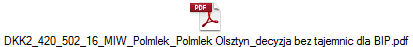 DKK2_420_502_16_MIW_Polmlek_Polmlek Olsztyn_decyzja bez tajemnic dla BIP.pdf