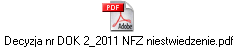 Decyzja nr DOK 2_2011 NFZ niestwiedzenie.pdf