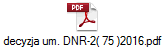 decyzja um. DNR-2( 75 )2016.pdf