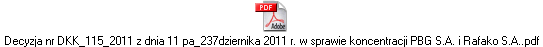 Decyzja nr DKK_115_2011 z dnia 11 pa_237dziernika 2011 r. w sprawie koncentracji PBG S.A. i Rafako S.A..pdf