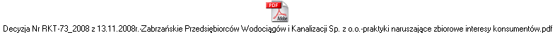 Decyzja Nr RKT-73_2008 z 13.11.2008r.-Zabrzańskie Przedsiębiorców Wodociągów i Kanalizacji Sp. z o.o.-praktyki naruszające zbiorowe interesy konsumentów.pdf