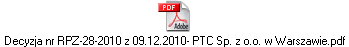 Decyzja nr RPZ-28-2010 z 09.12.2010- PTC Sp. z o.o. w Warszawie.pdf